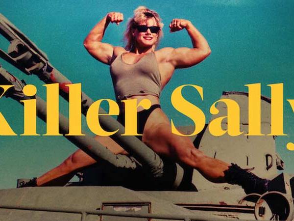 Resenha: Killer Sally e a monstruosidade da mulher&nbsp;musculosa